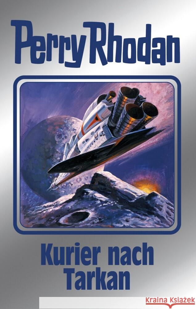 Kurier nach Tarkan Rhodan, Perry 9783955480516 Pabel-Moewig