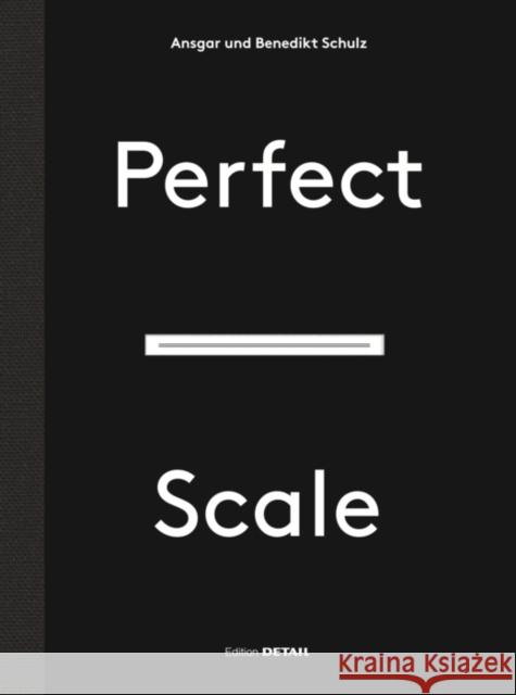 Perfect Scale Benedikt Schulz 9783955533441