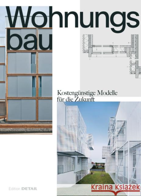 Wohnungsbau: Kostengünstige Modelle Für Die Zukunft Hofmeister, Sandra 9783955534455