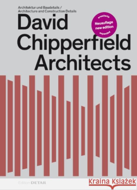 David Chipperfield Architects : Architektur und Baudetails / Architecture and Construction Details Sandra Hofmeister 9783955534660 Detail