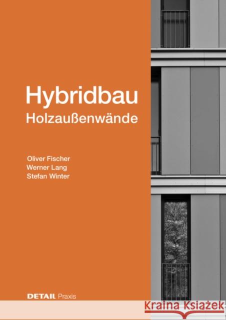 Hybridbau - Holzaußenwände Lang                                     Winter                                   Fischer 9783955534783 Detail