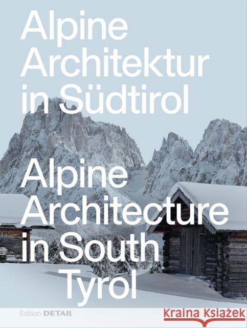 Alpine Architecture in South Tyrol  9783955536039 De Gruyter