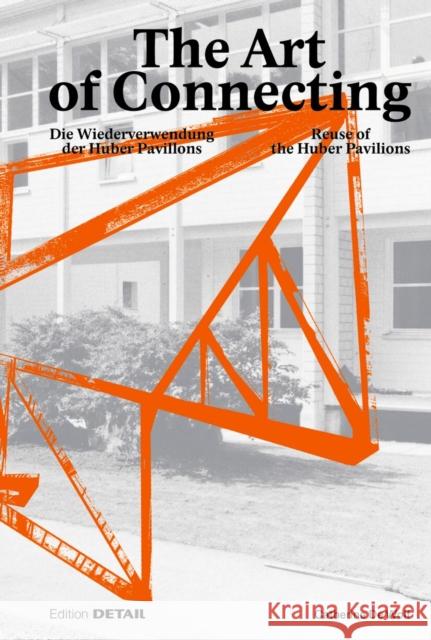 Reuse of the Huber Pavilions  9783955536480 De Gruyter