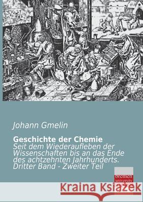 Geschichte Der Chemie Johann Gmelin 9783955620141
