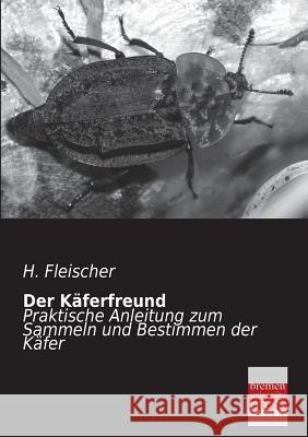 Der Kaferfreund H. Fleischer 9783955620257 Bremen University Press