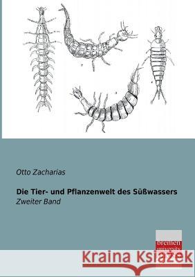 Die Tier- Und Pflanzenwelt Des Susswassers  9783955620318 Bremen University Press