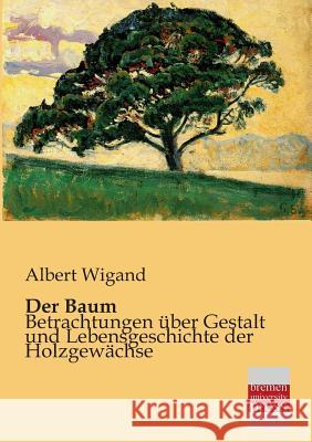 Der Baum Albert Wigand 9783955621186