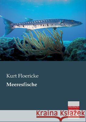 Meeresfische Kurt Floericke 9783955621353 Bremen University Press