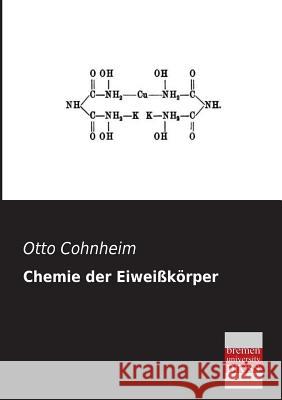 Chemie Der Eiweisskorper Otto Cohnheim 9783955621711 Bremen University Press