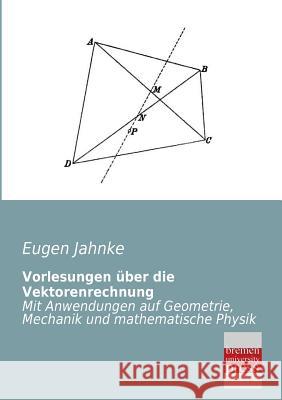 Vorlesungen Uber Die Vektorenrechnung Eugen Jahnke 9783955621933 Bremen University Press