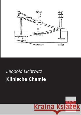 Klinische Chemie Leopold Lichtwitz 9783955621957 Bremen University Press