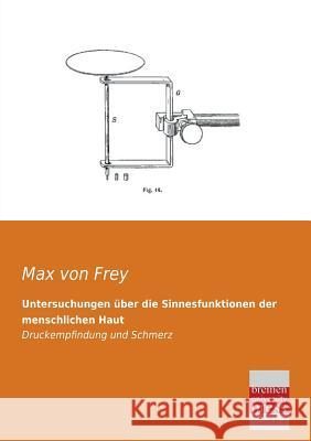 Untersuchungen Uber Die Sinnesfunktionen Der Menschlichen Haut Max Vo 9783955622060 Bremen University Press
