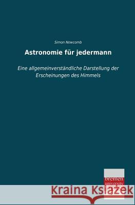 Astronomie Fur Jedermann Simon Newcomb 9783955623203