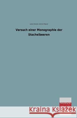 Versuch Einer Monographie Der Stachelbeeren Lorenz Pansner Heinrich Maurer 9783955623425 Bremen University Press