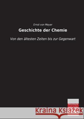 Geschichte der Chemie Von Meyer, Ernst 9783955623432