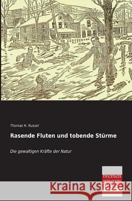 Rasende Fluten Und Tobende Sturme Thomas H. Russel 9783955623500