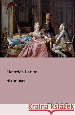 Struensee Laube, Heinrich 9783955630010 Leseklassiker