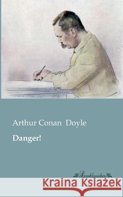 Danger! Doyle, Arthur Conan 9783955630140