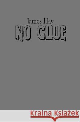 No Clue James, Jr. Hay 9783955630706 Leseklassiker