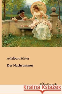 Der Nachsommer Adalbert Stifter 9783955630737 Leseklassiker