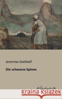 Die schwarze Spinne Jeremias Gotthelf 9783955631130 Leseklassiker