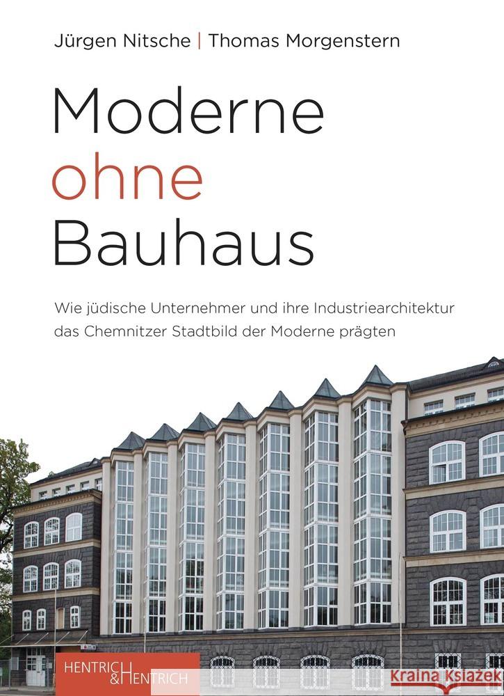 Moderne ohne Bauhaus Nitsche, Jürgen, Morgenstern, Thomas 9783955654023