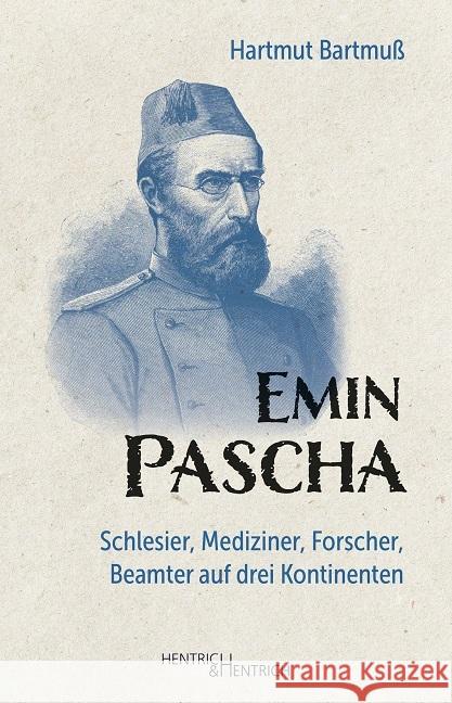 Emin Pascha Bartmuß, Hartmut 9783955654498 Hentrich & Hentrich