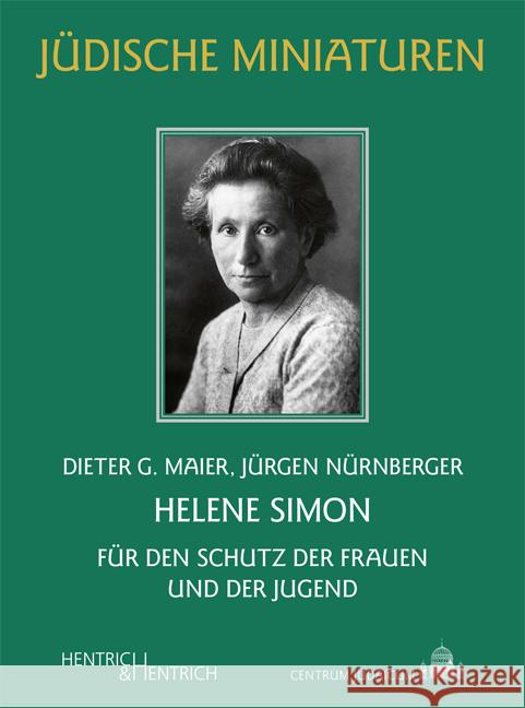 Helene Simon Maier, Dieter G., Nürnberger, Jürgen 9783955654542 Hentrich & Hentrich