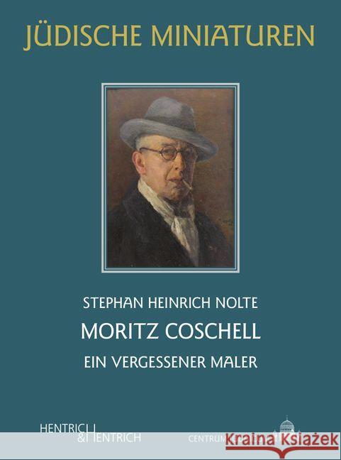 Moritz Coschell Nolte, Stephan Heinrich 9783955655969 Hentrich & Hentrich