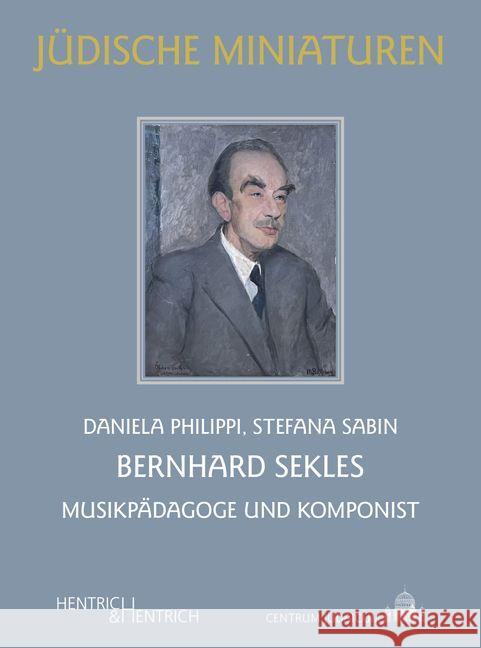 Bernhard Sekles Philippi, Daniela, Sabin, Stefana 9783955655976 Hentrich & Hentrich