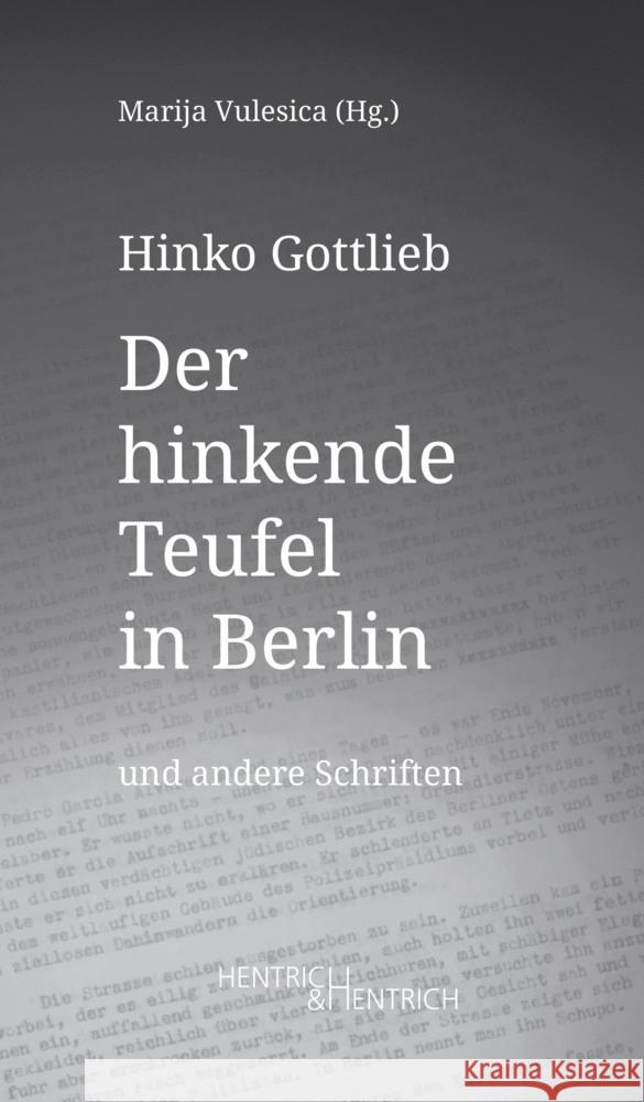 Der hinkende Teufel in Berlin und andere Schriften Gottlieb, Hinko 9783955656775