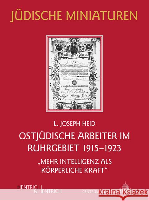 Ostjüdische Arbeiter im Ruhrgebiet 1915-1923 Heid, Joseph L. 9783955656843