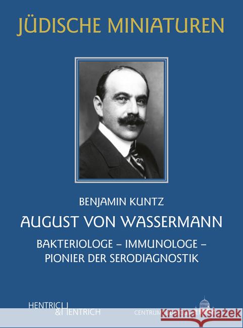 August von Wassermann Kuntz, Benjamin 9783955656935