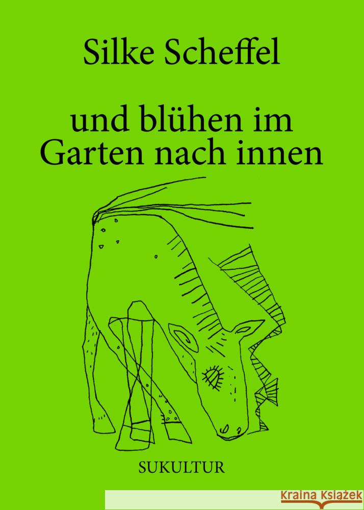 und blühen im Garten nach innen Scheffel, Silke 9783955661755