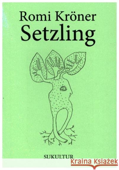 Setzling Kröner, Romi 9783955661892