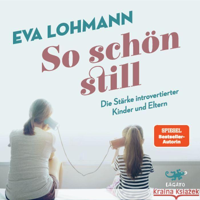 So schön still, Audio-CD, MP3 Lohmann, Eva 9783955679354