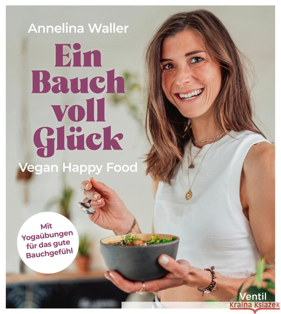Ein Bauch voll Glück Waller, Annelina 9783955751975 Ventil