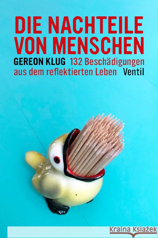 Die Nachteile von Menschen Klug, Gereon 9783955752101 Ventil