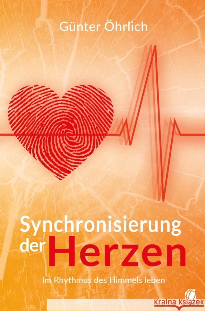 Synchronisierung der Herzen Öhrlich, Günter 9783955786090