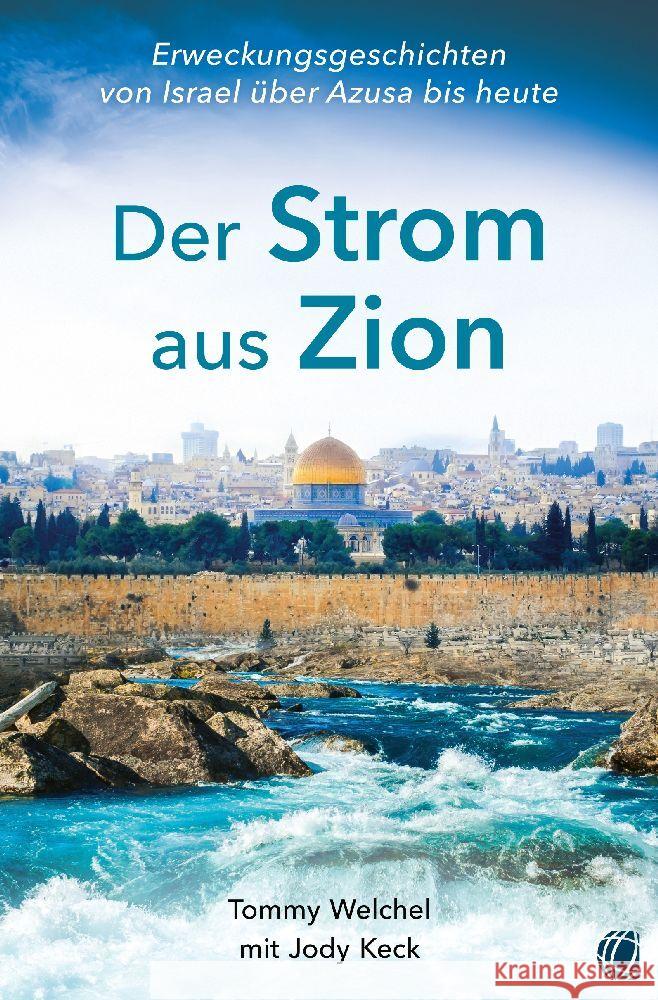 Der Strom aus Zion Welchel, Tommy, Keck, Jody 9783955786175