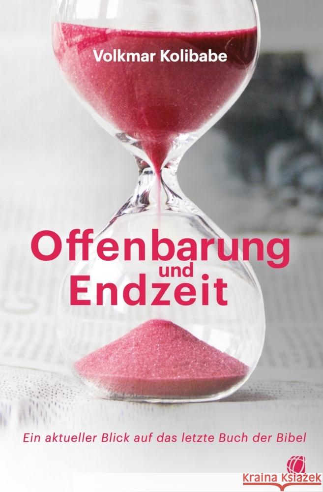 Offenbarung und Endzeit Kolibabe, Volkmar 9783955786229