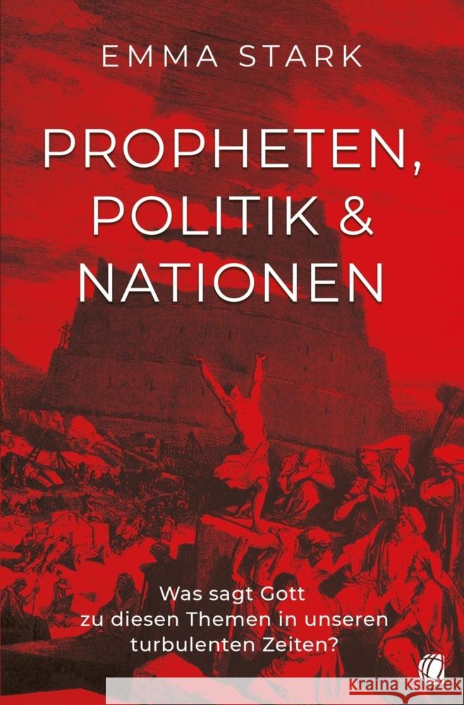 Propheten, Politik und Nationen Stark, Emma 9783955786427