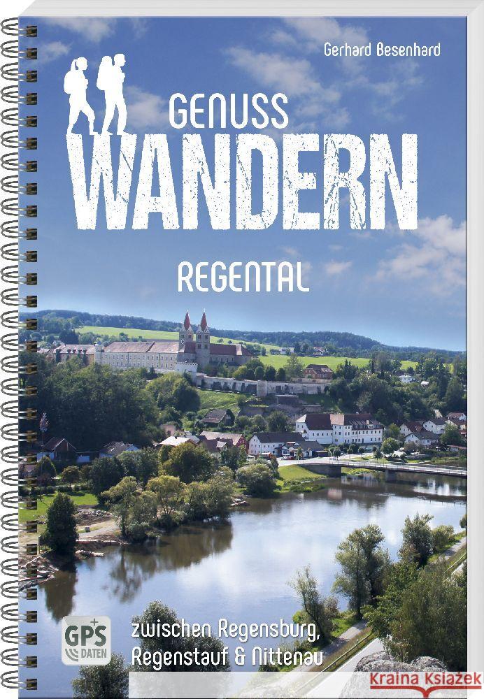 Genusswandern Regental Besenhard, Gerhard 9783955871000