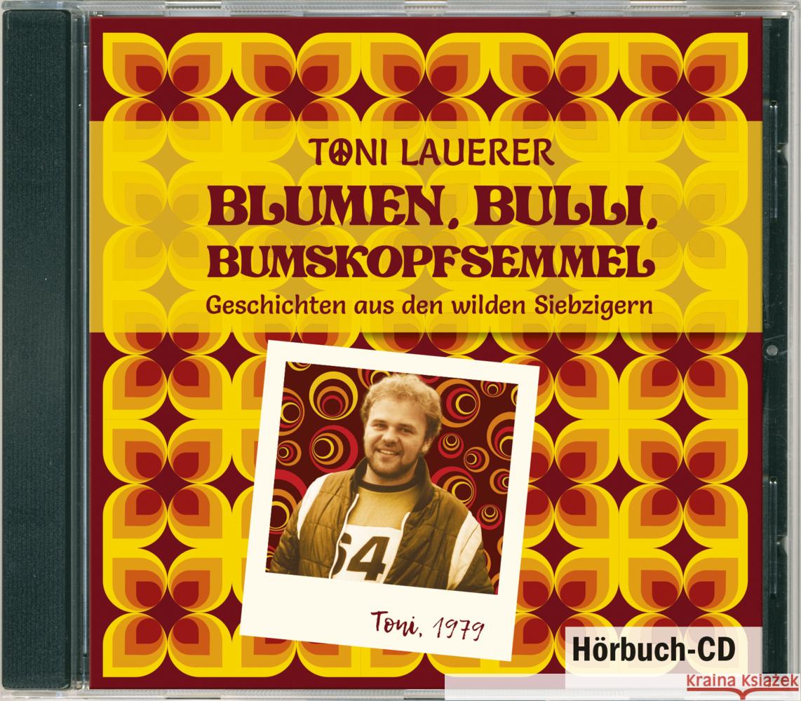 Blumen, Bulli, Bumskopfsemmel Lauerer, Toni 9783955874148 MZ Buchverlag