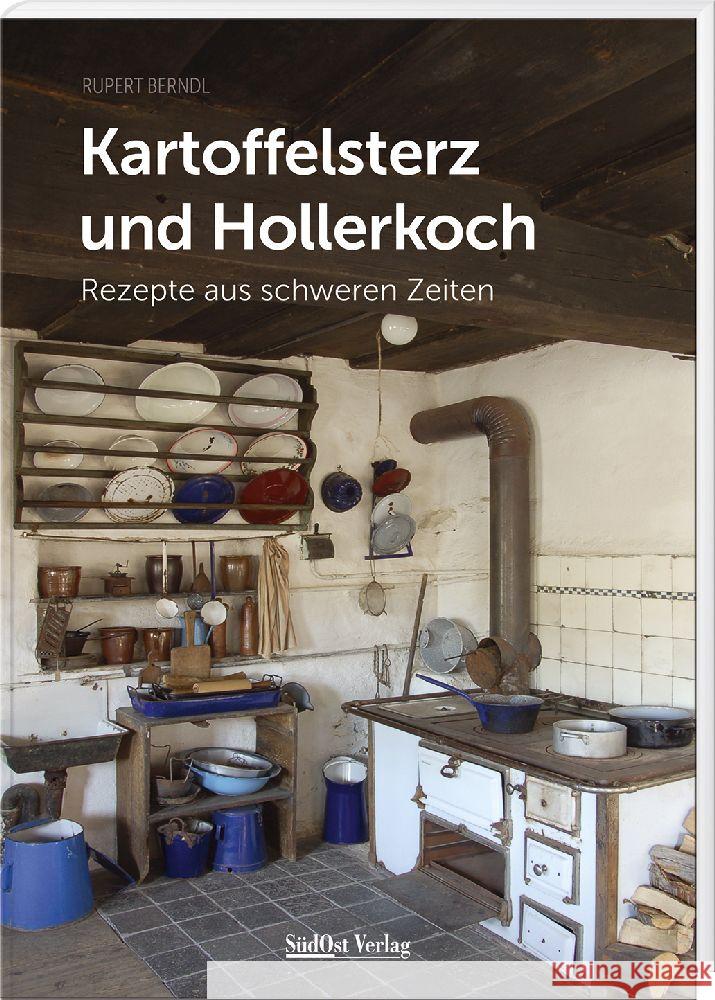 Kartoffelsterz und Hollerkoch Berndl, Rupert 9783955878269