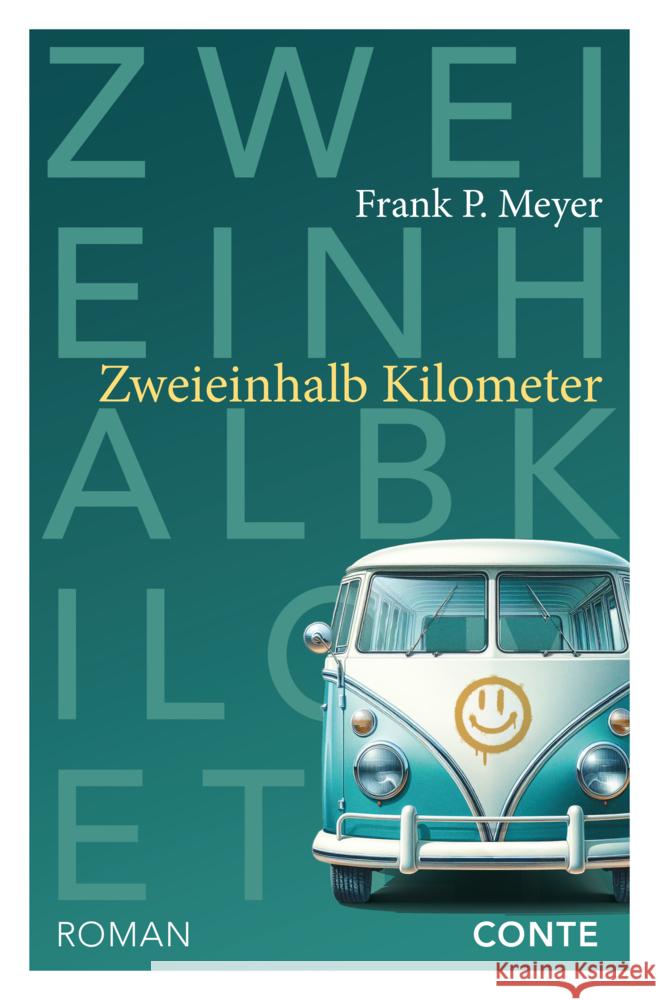 Zweieinhalb Kilometer Meyer, Frank P. 9783956022975