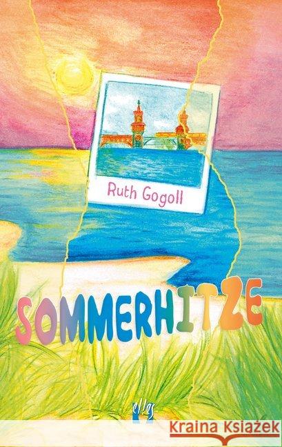 Sommerhitze Gogoll, Ruth 9783956092435