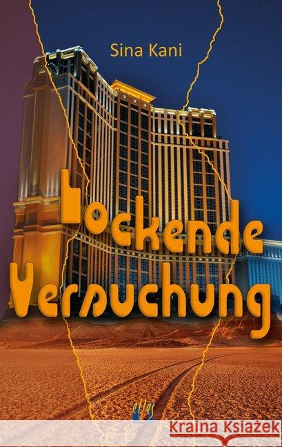 Lockende Versuchung : Liebesroman Kani, Sina 9783956092992