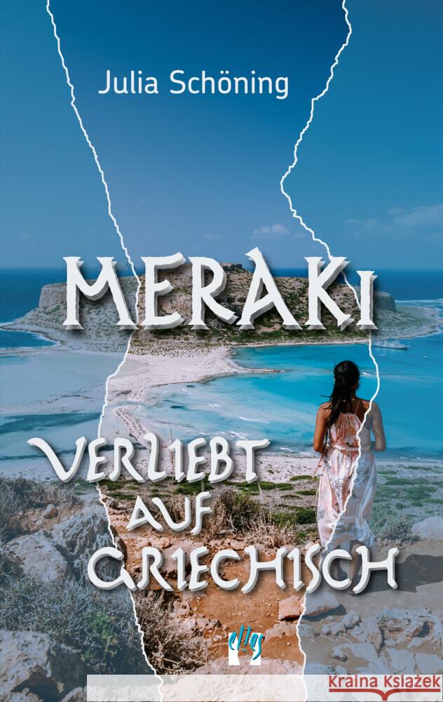 Meraki - Verliebt auf Griechisch Schöning, Julia 9783956093845