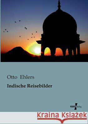 Indische Reisebilder Otto Ehlers 9783956100741 Vero Verlag